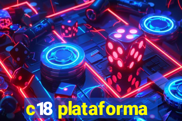 c18 plataforma